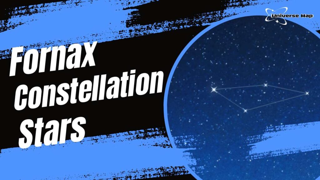 Illustrated view of the Fornax constellation showing key stars connected by lines to form its pattern, over a blue starry background. Text on the left reads 'Fornax Constellation Stars'.