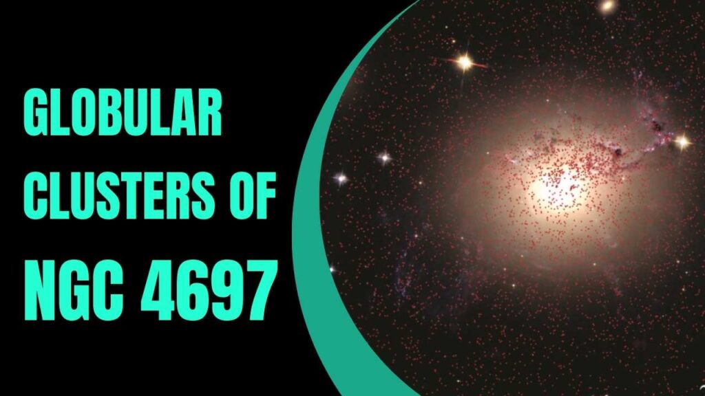 Image of NGC 4697 showing distribution of red globular clusters around its core, providing clues about the galaxy’s early formation history.